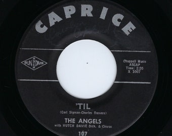 The Angles ~ 45 Vinyl Record ~ 'Til / A Moment Ago