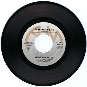 Gino Vannelli 45 RPM - Wheels Of Life / Mardi Gras - A&M M- Rock &#39;78