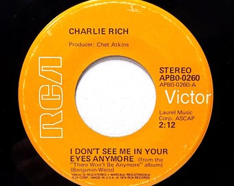 Charlie Rich - I Don't See Me In Your Eyes Anymore RCA Victor 45 (1974)