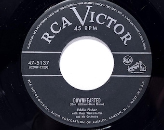 Eddie Fisher - Downhearted / How Do You Speak To An Angel? - 1953 RCA Victor 45 RPM