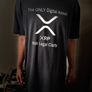 XRP &quot;The ONLY Digital Asset With Legal Clarity&quot; T-Shirt