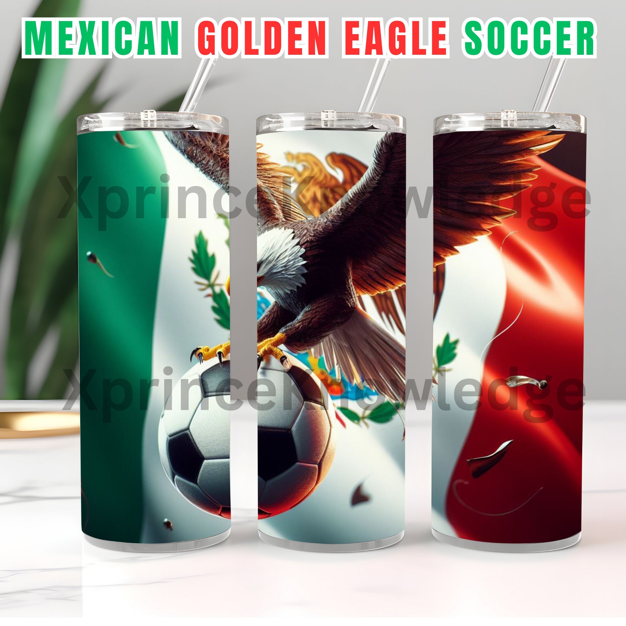 Mexican Golden Eagle Soccer Ball Mexico Flag | 20oz Tumbler Sublimation Design | Soccer | Instant Download PNG & PDF Digital Files
