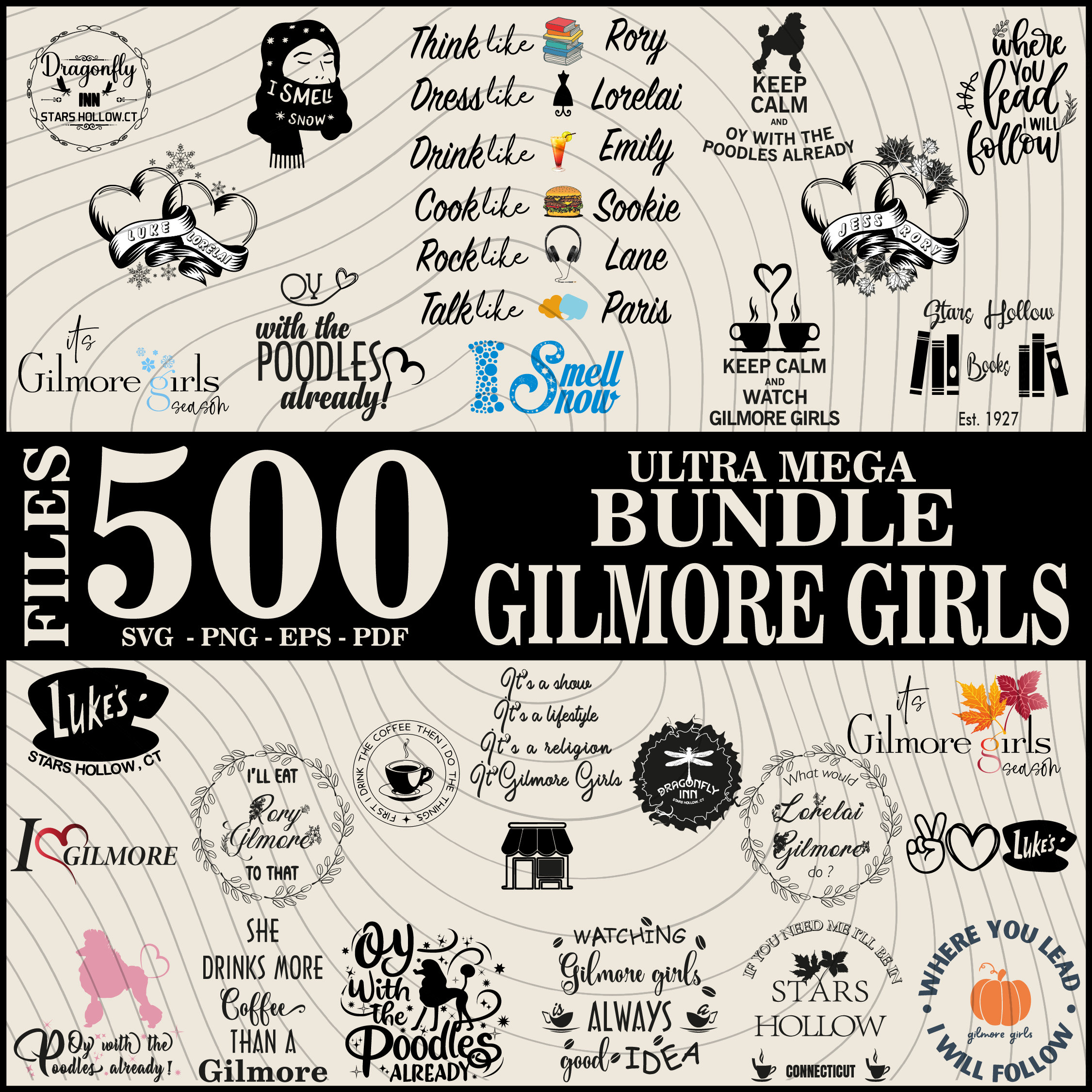 Incredible Mega Pack Gilmore Girls Svg, Gilmore Girl Bundle, Lukes Svg