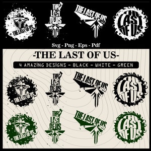 4 Amazing Designs The Last Of Us Svg | The Last Of Us Png | The Last Of Us Art | Silhouette Cameo | Svg Cut Files | The Last Of Us Tshirt