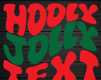 Holly Jolly Custom Text, Merry Christmas svg, Toddler Christmas svg, Holly Jolly Png, Svg File For Cricut | Name Custom PNG