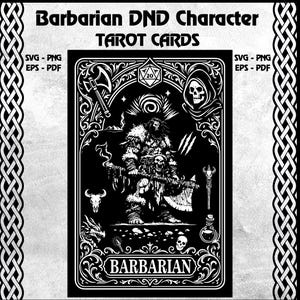 May include: Black and white tarot card design featuring a barbarian character. The card includes the text "Barbarian DND Character TAROT CARDS" at the top and "BARBARIAN" at the bottom. The image has decorative borders and additional text: "SVG - PNG EPS - PDF".