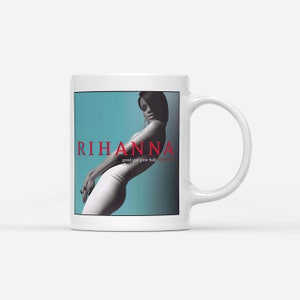 Rihanna - Good Girl Gone Bad  Coffee Mug