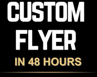 Custom Flyer Design: Fast 48-Hour Turnaround