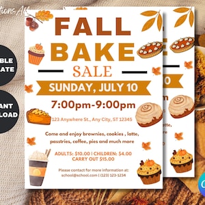 May include: A flyer for a Fall Bake Sale on Sunday, July 10th from 7:00pm to 9:00pm. The flyer features a variety of baked goods, including pies, cookies, and pastries. The event will be held at 123 Anywhere St., Any City, ST 12345. Adults are $10.00, children are $4.00, and carry out is $15.00.