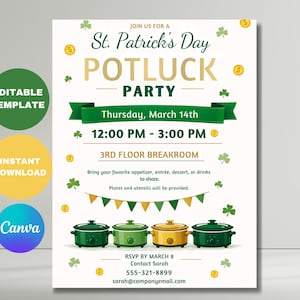 May include: St. Patrick's Day Potluck Party invitation with green and gold accents. The invitation includes the date, time, and location, along with a request to bring a dish to share. The design features shamrocks, coins, and potluck pots.