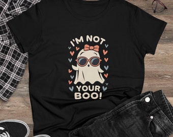 Halloween Shirt "I'm not your BOO!" Funny Halloween T Shirt, Women's Midweight Cotton Halloween TShirt