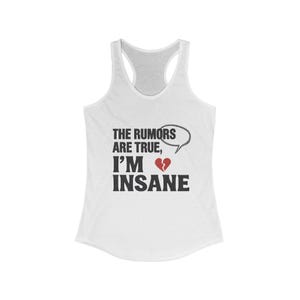 Women&#39;s Insane Humor Racerback Tank, Funny Top, Gift for Friends, Summer Wear, Casual Outfit, Quirky Apparel