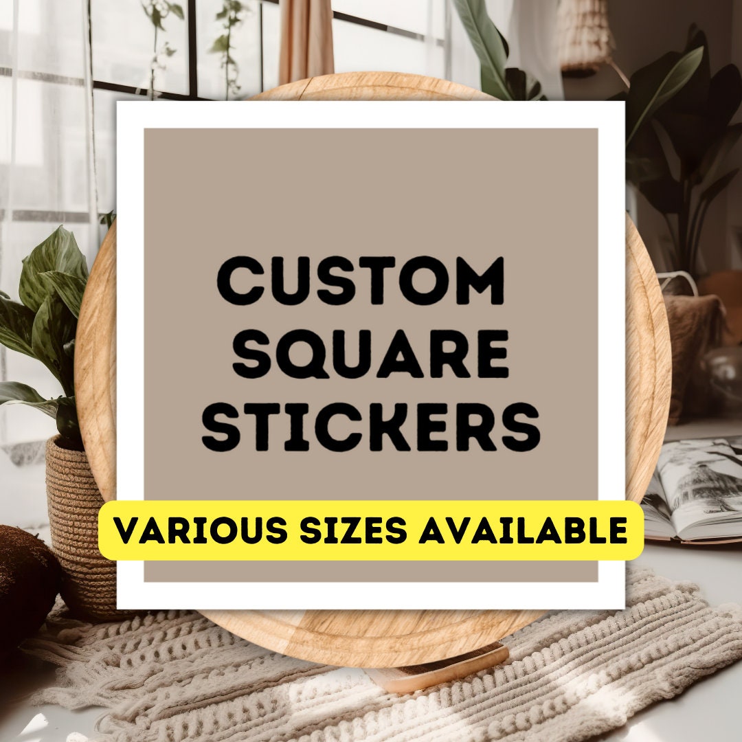 Custom Square Vinyl Stickers, Custom Square Vinyl Stickers, Square