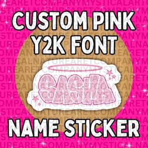 Custom Y2K Brat Font Name Sticker, Retro Nostalgic Name Decal, 90s Pink Glitter Sticker, Pink Doll Text, Halo and Stars, Girly Sticker