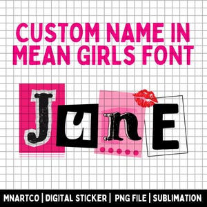 Custom Mean Girls Style Sticker, Y2K Fetch Movie Sticker, Millennial Burn Book Name Font, Digital Sticker, Personalized, Pink 90s Font, Gift
