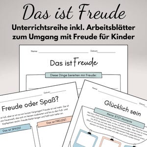 Op de afbeelding: Werkbladen voor kinderen met de titel "Das ist Freude" (Dat is vreugde). De werkbladen bevatten vragen voor zelfreflectie en activiteiten die verband houden met vreugde en geluk. Het ontwerp is eenvoudig, met zwarte tekst op wit papier.