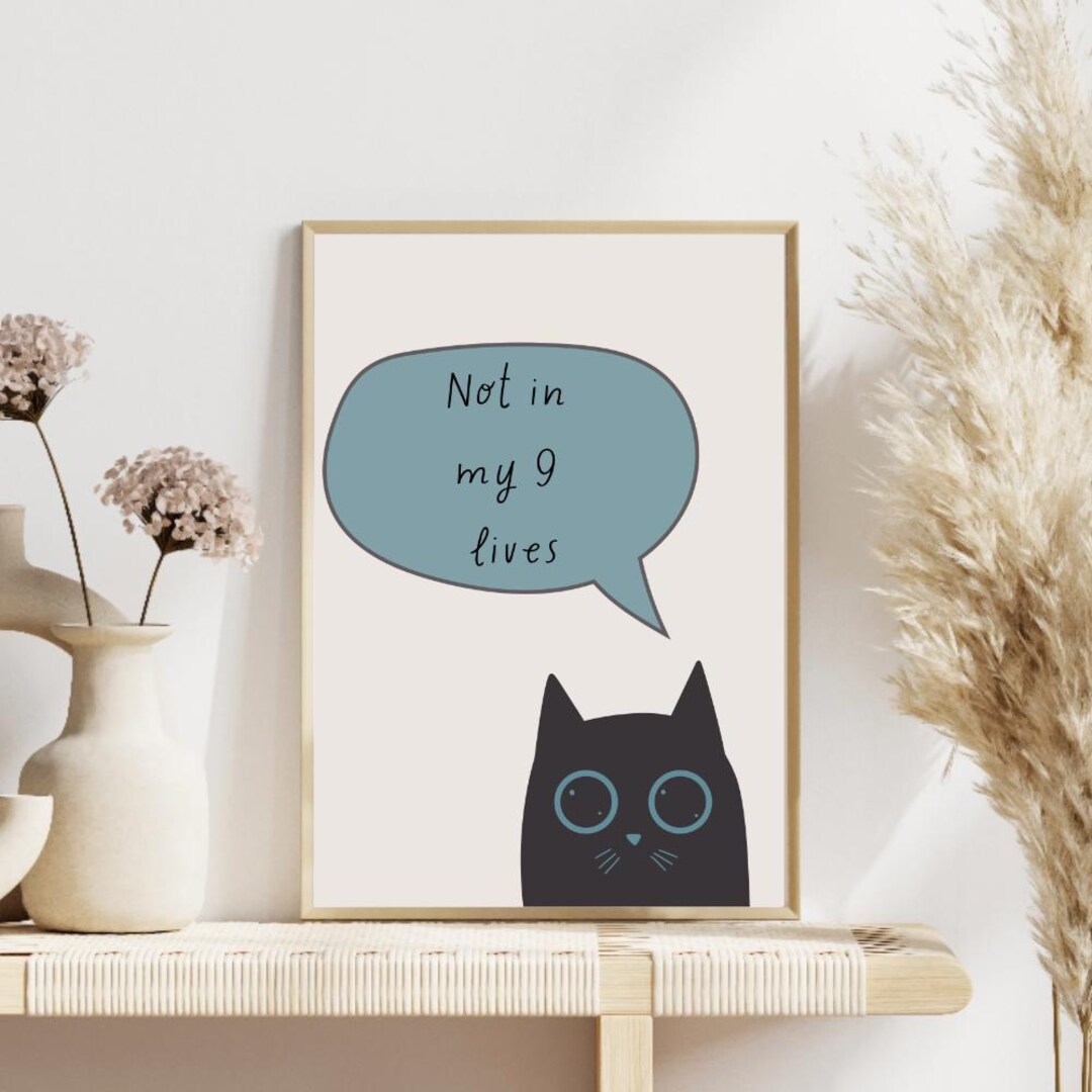 Funny Cat Poster Black Cat Wall Art Quirky Quote Cat Lover Gift ...