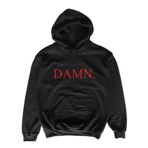 Kendrick Lamar - DAMN.  Deluxe Unisex Hoodie