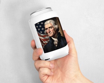 Famous American quote | Thomas Jefferson | &quot;Beer softens the temper, cheers the spirit and promotes health&quot; | can cooler sleeve