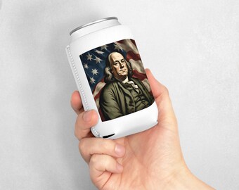 Famous American quote | Benjamin Franklin | &quot;There cannot be good living where there is not good drinking&quot; | can cooler sleeve