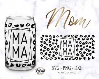 Mom Can Wrap • Digitaler Download SVG-Dateien für Cricut - 16oz Can Leopard Wrap Vorlage SVG Dxf Png Datei
