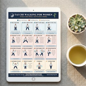 May include: A tablet displays a Tai Chi walking guide for women, featuring 16 steps for balance and mobility. The screen shows illustrated instructions, with a succulent plant and a cup of tea in the background.