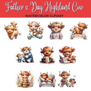 May include: Nine watercolor illustrations of Highland cows, each with a different Father's Day theme. The cows are depicted in various activities, such as riding a scooter, holding a coffee mug, reading a newspaper, and playing baseball. Each illustration features a smaller cow calf, representing a father and son.