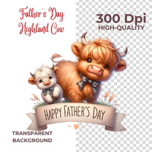 May include: A digital illustration of a father and son highland cow. The father cow is wearing a blue bow tie and the son cow is wearing a blue bow tie. The cows are standing on a green patch of grass with a banner that says "Happy Father's Day".