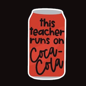 Coke teacher sticker
