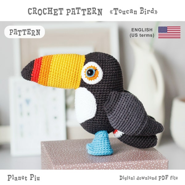 Amigurumi Toucan bird PATTERN, crochet bird PDF tutorial, DIGITAL instant download tropical crochet toy pattern