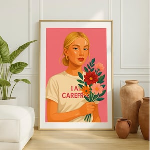 Poster "I Am Carefree" - Arte murale per l'empowerment A3 A4 - Stampa di affermazione femminile - Decorazione per manifestazione e amore per se stessi