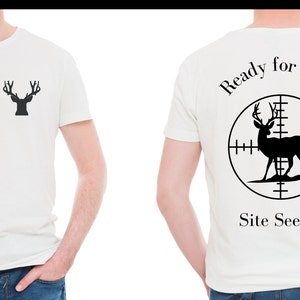 Ready For Some Site Seeing,  Both PNG and SVG Files, Hunting, Mens,  Sublimation, DTF,