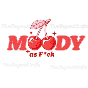 Groovy  Png Moody AF, Tshirt Design, Digital Download, PNG File, Cherry, Cherries