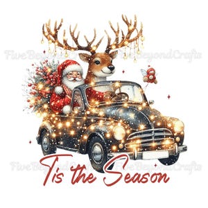 May include: Santa Claus and a reindeer drive a vintage car decorated with Christmas lights and a Christmas tree. The car is covered in snow and the text "Tis the Season" is written below the car.