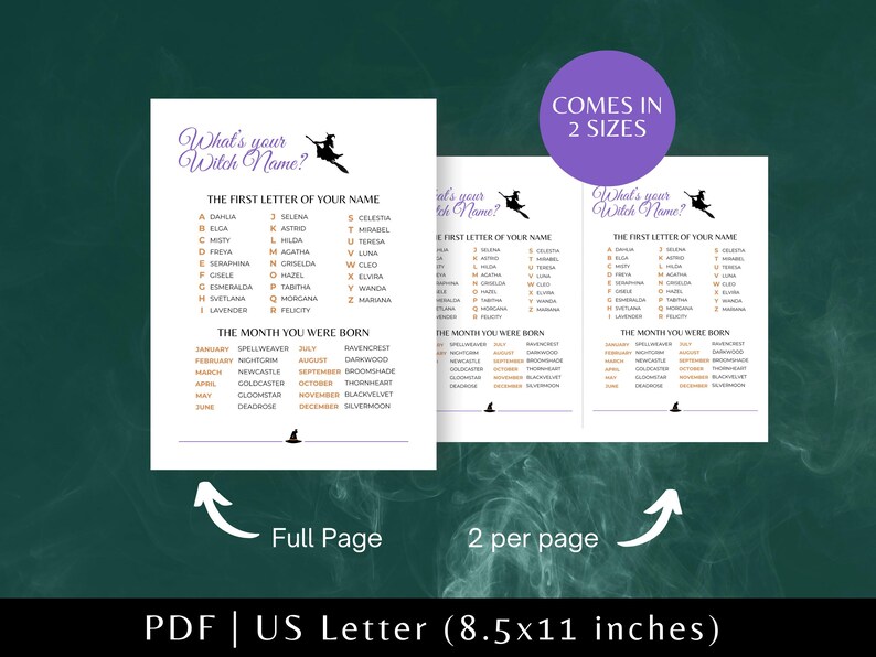 This Printable What's your Witch Name game comes in two sizes: full page and two per page.