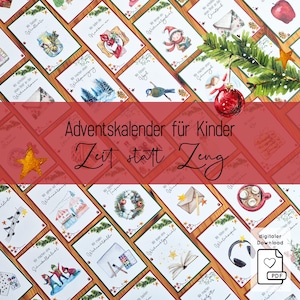 May include: A collection of illustrated Advent calendar cards with a festive theme. The cards feature watercolor illustrations of winter scenes, holiday objects, and text in German. The words "Adventskalender für Kinder Zeit statt Zeug" are displayed in the center.