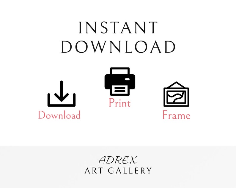 INSTANT DOWNLOAD. Simply download, print and frame!