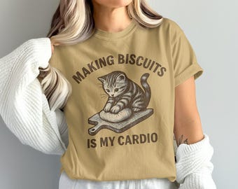 Funny Cat Shirt, Making Biscuits Cardio, Sarcastic Cat Lover Gift