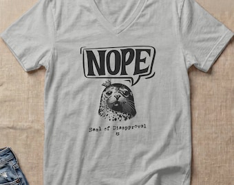Nope Seal of Disapproval V-Neck Tee, Funny Seal Graphic, Sarcastic Animal Pun