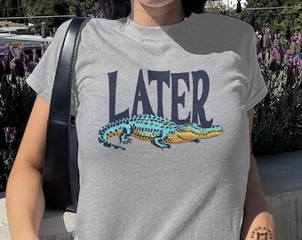 Later Gator T-Shirt, Retro Alligator Graphic, Y2K Baby Tee