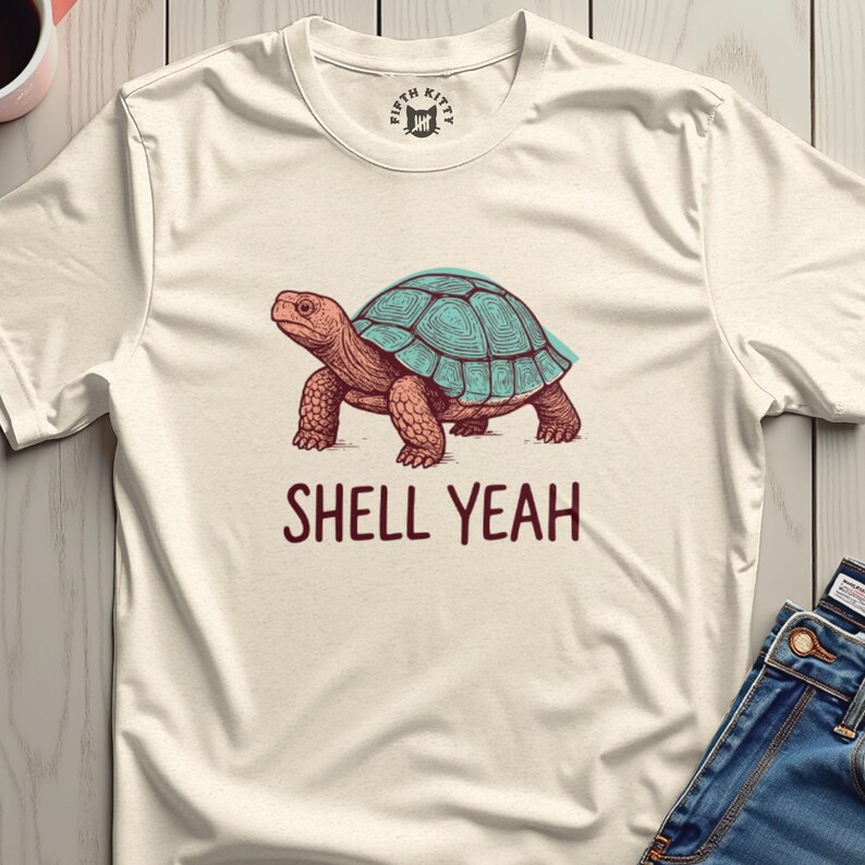 Funny Turtle Shirt, Shell Yeah Graphic Tee, Animal Lover Gift, Cute Tortoise T-Shirt, Nature Themed Clothing, Unique Pun Shirt