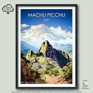 Machu Picchu Travel Print Gift Peru Digital Download Artwork Poster Machu Picchu Art Lovers Gift Peru Wall Art Gallery Hanging Home Décor