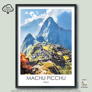 Machu Picchu Travel Print Gift Peru Digital Download Artwork Poster Machu Picchu Art Lovers Gift Peru Wall Art Gallery Hanging Home Décor