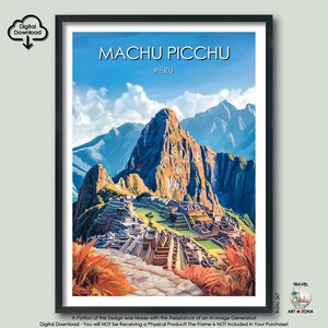 Machu Picchu Travel Print Gift Peru Wall Art Gallery Hanging Home Décor Peru Digital Download Artwork Poster Machu Picchu Art Lovers Gift