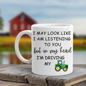 Driving My Tractor Mug, Tractor Gift, Gift for Farmer, Funny Farmer Mug, Farming Gift, Tractor Driver Gifts, Tractor Driving Gifts for Men