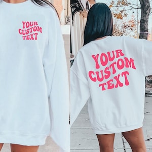 Custom Sweatshirt, Personalized Text Shirt, Custom Wavy Text Sweatshirt, Custom Birthday Gift, Retro Sweatshirt, Custom Quote, Custom Shirt image 1