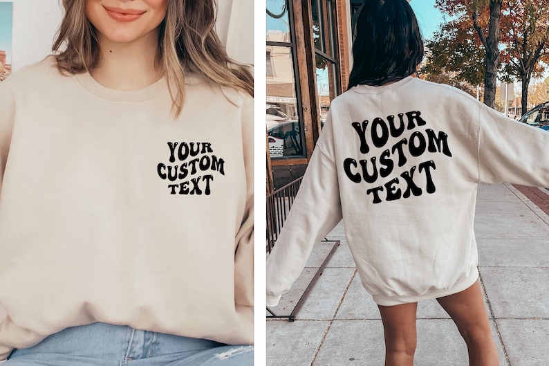 Custom Sweatshirt, Personalized Text Shirt, Custom Wavy Text Sweatshirt, Custom Birthday Gift, Retro Sweatshirt, Custom Quote, Custom Shirt image 2