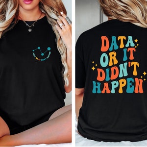 Funny Data Analyst Shirt, Data Scientist Gift Tee