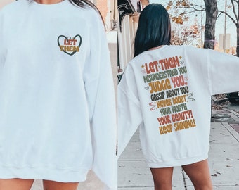 Trendy Inspirational Sweatshirt, Let Them Design