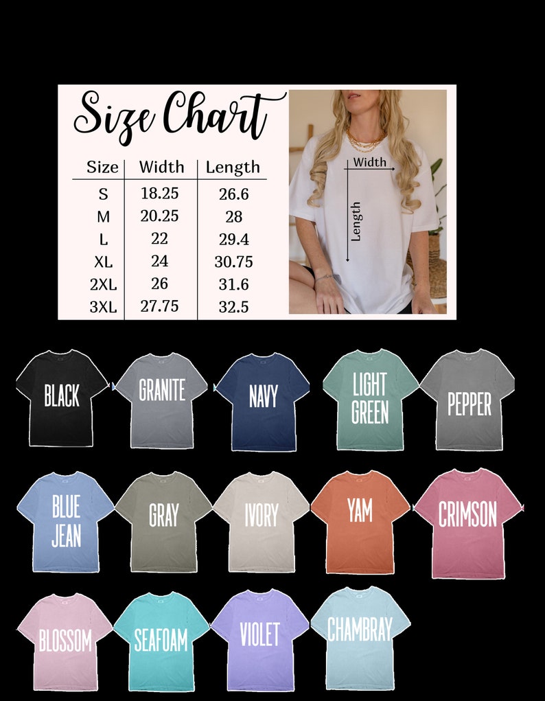 May include: Size chart for t-shirts with measurements in inches. The chart shows the width and length of the shirts in sizes S, M, L, XL, 2XL, and 3XL. The chart is displayed above a grid of 15 t-shirts in various colors, including black, granite, navy, light green, pepper, blue jean, gray, ivory, yam, crimson, blossom, seafoam, violet, and Chambray.